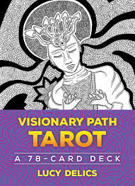 Visionary Path Tarot - Lucy Delics